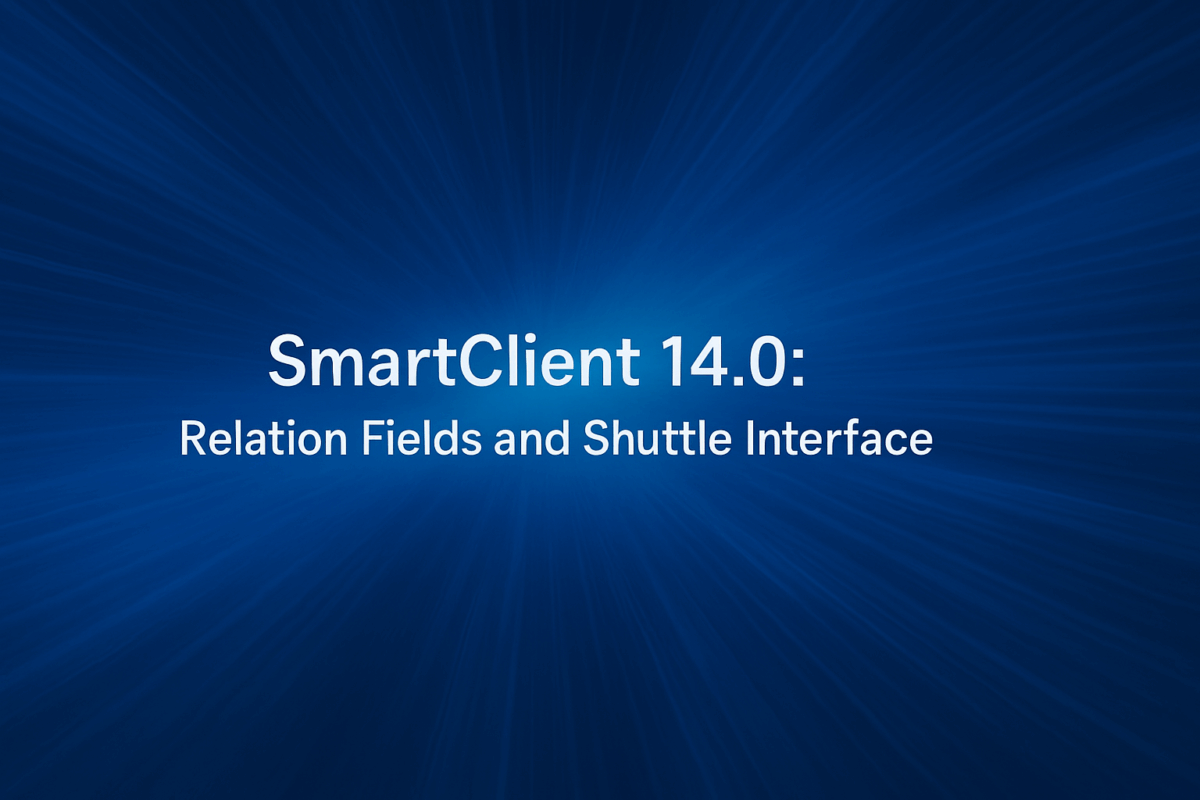 SmartClient 14.0: Relation Fields and Shuttle Interface